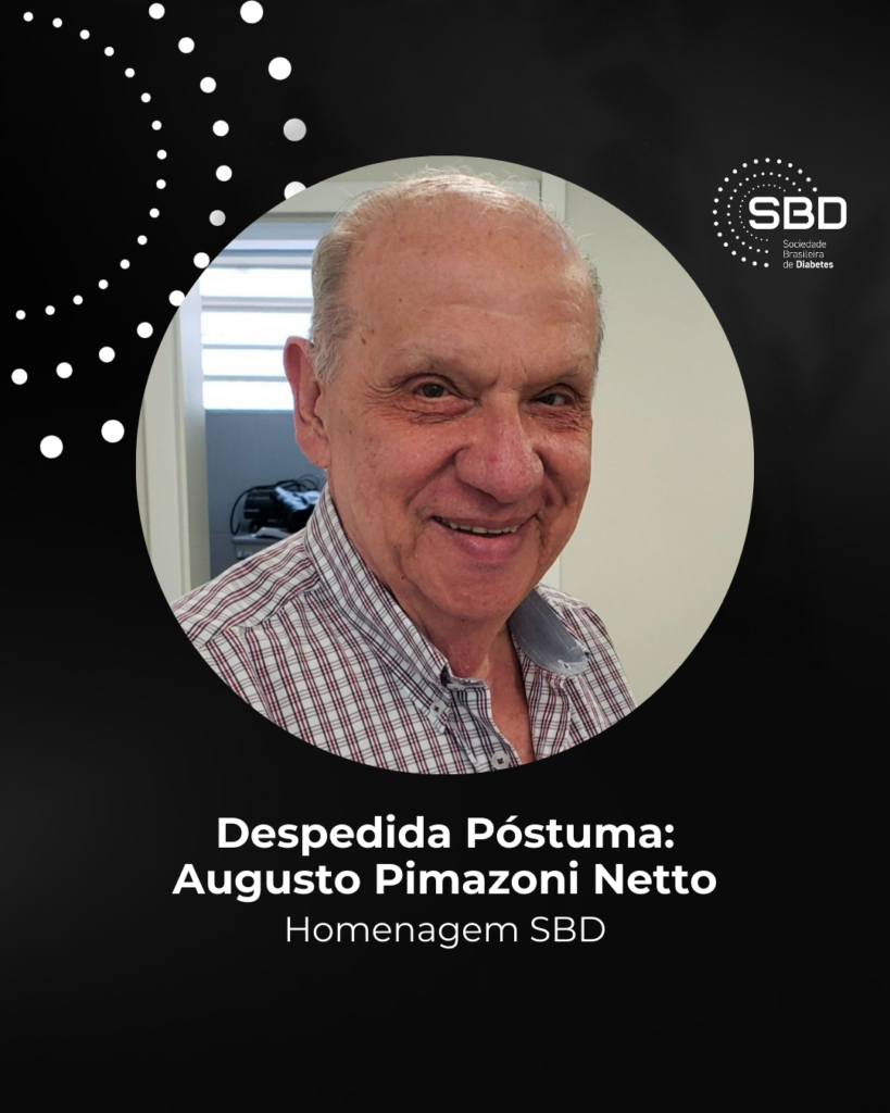 Leia mais sobre o artigo A SBD perdeu dia 10 de Janeiro último uma pessoa querida por toda a nossa comunidade do Diabetes, com forte, contínua e importante atuação na Sociedade desde meados dos anos 80: faleceu Augusto Pimazoni Netto, aos 84 anos, em São Paulo